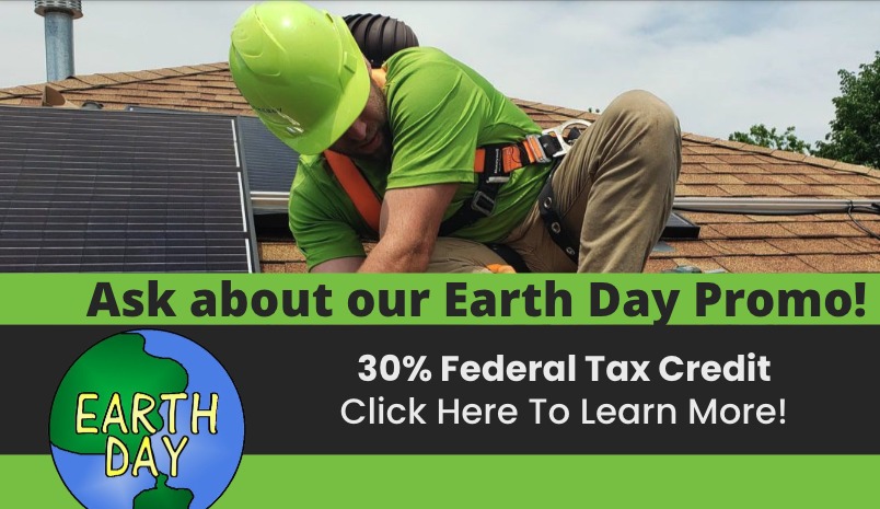 Earth Day Promo - 30% Federal Tax Credit